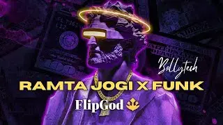 Ramta Jogi X Funk | Bollytech EP 1 | FlipGod 🔱