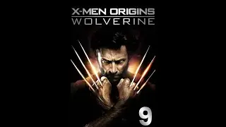 WOLVERINE ALWAYS ALONE -  X-Men Origins Wolverine Gameplay Walkthrough #9 FIN
