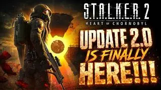 S.T.A.L.K.E.R 2 : UPDATE 2.0 IS FINALLY HERE!!!🌻Full Review & Breakdown // UE 5.5.4 Update & More!!