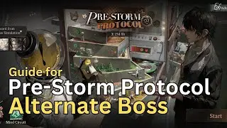 Pre Storm Protocol Guide for Beating Alternate Boss - Reverse 1999