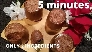 only 2 ingredients chocolate mousse in 5 minutes/ how to make the best chocolate mousse/ #recipe