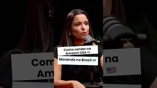 Como Vender na Amazon dos Estados Unidos Morando no Brasil