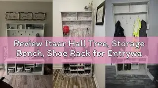 Review Itaar Hall Tree, Storage Bench, Shoe Rack for Entryway, Hall Tree with Bench and Adjustable S