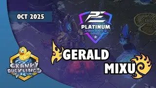 Gerald vs Mixu - PvZ | Platinum StarCraft 2 League October 2025 | Monthly SC2 Tournament