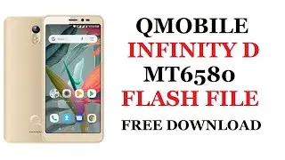 QMOBILE INFINITY D MT6580 100% TESTED FLASH FILE FREE DOWNLOAD