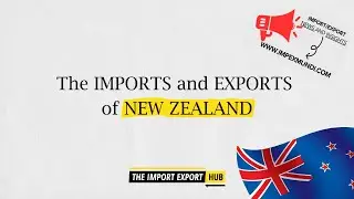 New Zealand's Imports and Exports (2021)