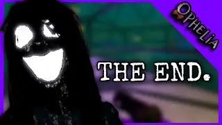 THE END Of Ophelia - Ophelia (Chapter 4)
