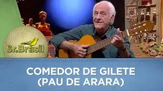 Comedor de Gilete (Pau de Arara) | Rolando Boldrin