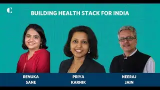 Conversation: Building Health Stack for India