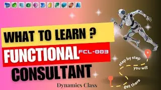 Part-3:What to Learn: Learning Path to Become Functional Consultant