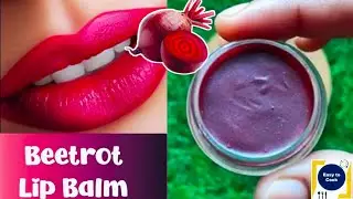 Beetroot lip Balm | Only 2 Ingredients For Soft Pink Lips | Homemade Natural Lip Balm