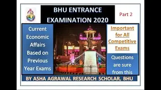 Current Economic affairs Part 2 BHU B.Com Entrance #14 by Asha Agrawal