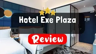Hotel Exe Plaza Madrid Review - Is This Hotel Worth It?