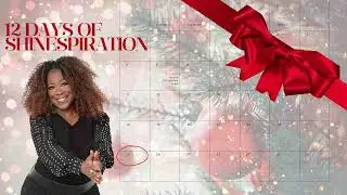 12 days of Shinespiration
