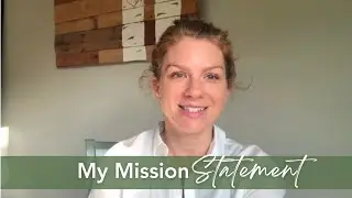 How to Write a Personal Mission Statement | My Example + Family Mission