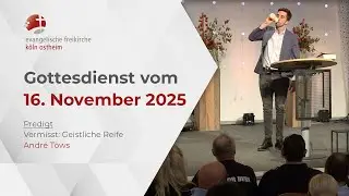 Gottesdienst der EF Köln // 16.11.25