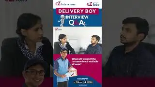 Delivery Boy Interview Q&As in English | What will you do if the customer is not available at home?