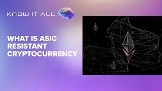What is ASIC Resistant Cryptocurrency?