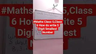 Maths Class5 Question How to build 5 digit smallest No ., when  digits are given.
