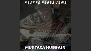 Pashto Rabab - Doya Jama