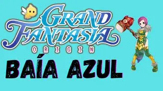 Grand Fantasia Origin - Nv.06 Treinamento de Campo 1/2/3/4/5