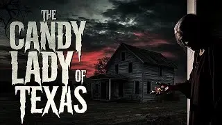 6 The Candy Lady Unraveling the Terrifying Texas Legend Horror Stories