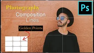 What is Composition Lines || How to Create Composition Lines in Photoshop || Guides, Grid & Slices