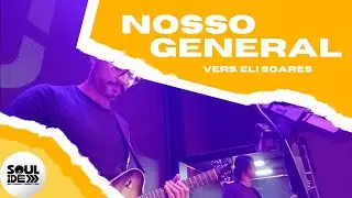 Nosso General (IBCU - 29.06.25)