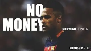 Neymar jr | No Money | 2016
