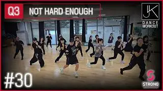 [J&K-Workout] Strong Nation / #30 / Quadrant 3 - NOT HARD ENOUGH