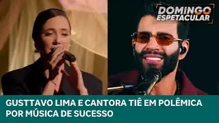 Gusttavo Lima e cantora Tiê envolvidos em polêmica pela música 