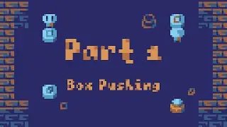 My Python Game | Part 1: Box Pushing