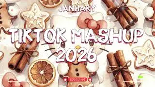 🌊 POPULAR TIKTOK SONGS 2026 &ndash; Mashup Not Clean JANUARY 🎵