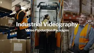Video Production Packages For Industrial Business Content Leeds UK | Corporate Videography & Editing