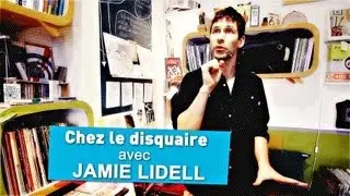 Chez le disquaire avec Jamie Lidell