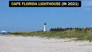 Visiting the CAPE FLORIDA LIGHTHOUSE (In 2021)