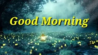 🌻 Good Morning Status Wishes | Brighten Your Day with Warm Greetings!
