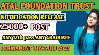 ATAL FOUNDATION TRUST l PERMANENT GOVT POST l freshers eligible l any graduate l @MCD teachersteam