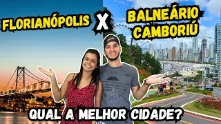 QUAL A MELHOR CIDADE PARA SE MORAR BALNEÁRIO CAMBORIÚ OU FLORIANÓPOLIS?