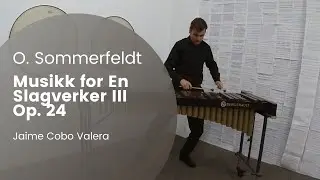 Musikk for En Slagverker III, Op. 24 - O. Sommerfeldt