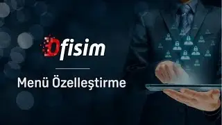 Ofisim CRM - Men&uuml; &Ouml;zelleştirme