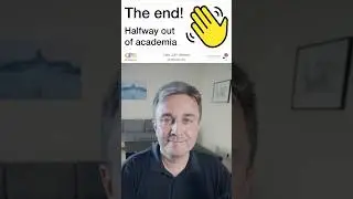 The end! Halfway out of academia #shorts