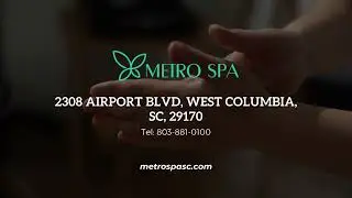Metro Spa - Spa & Massage in West Columbia, SC