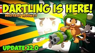 BTD6 Update 22.0 All You Need To Know In 1 Video! Dartling Gun
