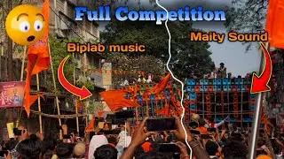 Maity Sound & Biplab Music Ka Amna Samna 🔥😱