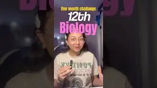 ENTIRE class 12th biology in 1 MONTH! Will i fail? 💀🤨 #biology #neet #pcb #study