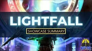 LIGHTFALL Revealed | Showcase Summary