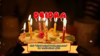 Happy Birthday DEIDRA   Happy Birthday Song   Birthday Wishes   Birthday Party