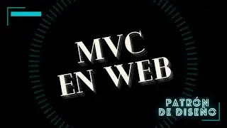 Patrón de diseño MVC || Desarrollo de Software