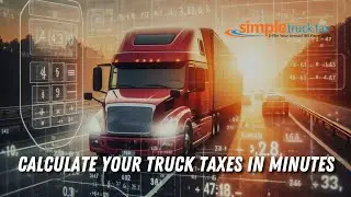 Easy HVUT Calculate Your Truck Taxes in Minutes || Simple Truck Tax